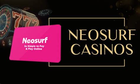 Top Neosurf Casinos (2024) .